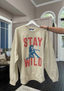 Good Day Street - Stay Wild Sweatshirt